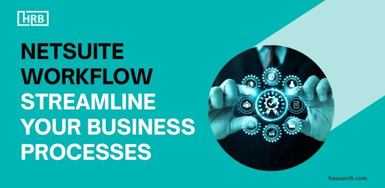 NetSuite Workflow: Streamline Your Business Processes